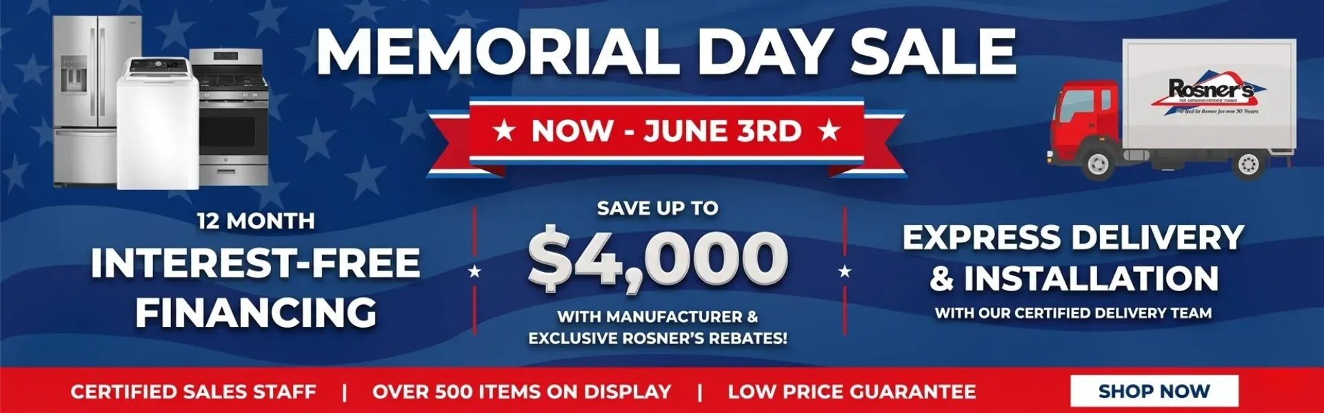 Memorial Day Savings Now! Save Up to $4,000 with Manufacturer and Exclusive Rosners Rebates!
